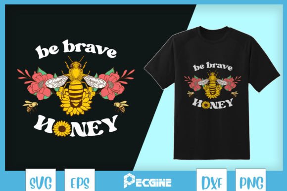 Be Brave Honey Bee Floral SVG