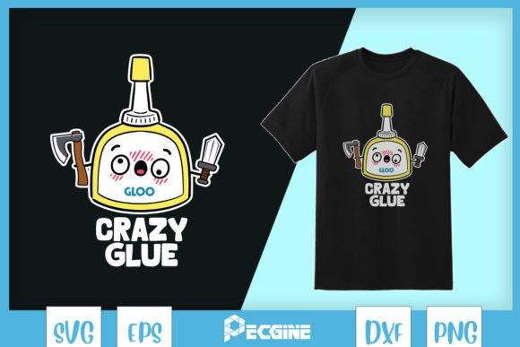 Crazy Glue Funny Pun SVG