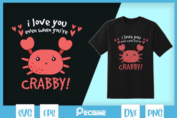 I Love You Crabby Love Pun SVG