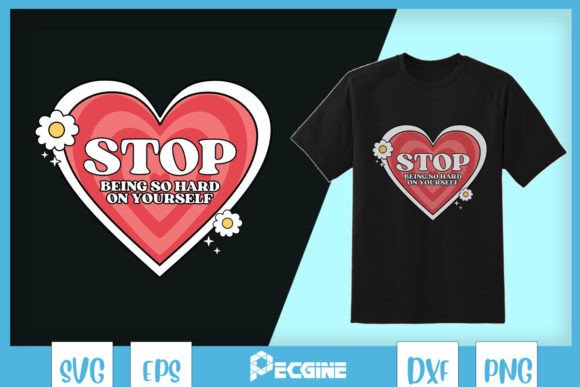 Stop Being Hard on Yourself SVG